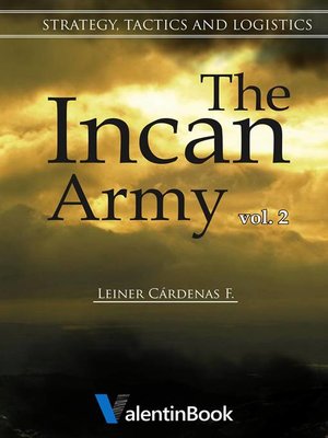 cover image of The Incan Army, Volume 2